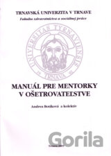 Manuál pre mentorky v ošetrovateľstve