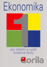 Ekonomika 1 pro střední a vyšší hotelové školy