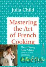 Mastering the Art of French Cooking (1.)