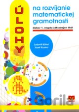 Úlohy na rozvíjanie matematickej gramotnosti žiakov 1. stupňa základných škôl