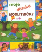 Moje dětské modlitbičky