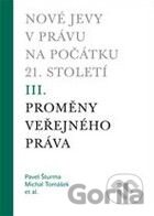 Nové jevy v právu na počátku 21. století (III.)