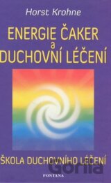 Energie čaker a duchovní léčení