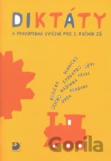 Diktáty a pravopisná cvičení pro 2. ročník ZŠ