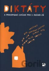 Diktáty a pravopisná cvičení pro 3. ročník ZŠ