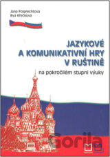 Jazykové a komunikativní hry v ruštině na pokročilém stupni výuky