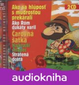 ROZPRAVKY PRE NAJMENSICH: AKO SA HLUP.,CAROVN 2CD (  2-CD)