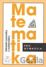 Matematika pro gymnázia (Základní poznatky)