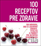 100 receptov pre zdravie