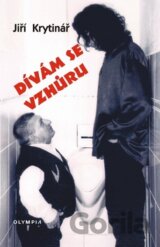Dívám se vzhůru
