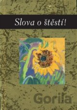 Slova o štěstí!