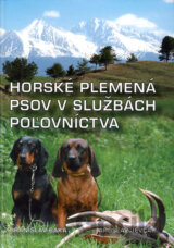 Horské plemená psov v službách poľovníctva
