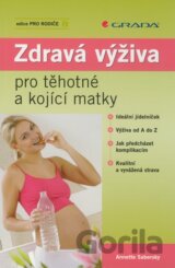 Zdravá výživa pro těhotné a kojící matky