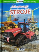 Stroje - Jak pracují