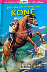 Koně - Příručka pro mladé jezdce
