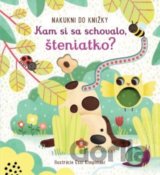Kam si sa schovalo, šteniatko?