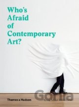 Who's Afraid of Contemporary Art?