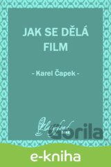 Jak se dělá film