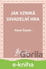 Jak vzniká divadelní hra