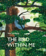 The Bird Within Me