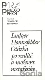 Otázka po realitě