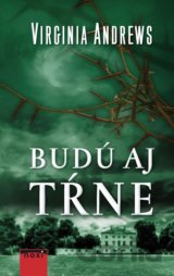 Budú aj tŕne