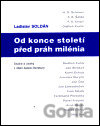 Od konce století před práh milénia