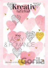 Kreativ zážitkář - Moje lásky a romance