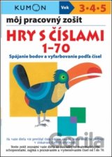 Môj pracovný zošit: Hry s číslami 1-70