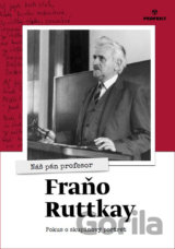 Nás pán profesor Fraňo Ruttkay