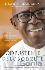 Odpustenie oslobodzuje