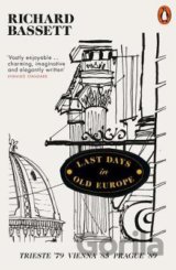 Last Days in Old Europe