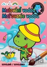 Malování vodou / Maľovanie vodou - Dovolenka