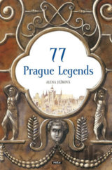 77 Prague Legends / 77 pražských legend (anglicky)