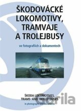 Škodovácké lokomotivy, tramvaje a trolejbusy