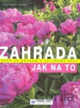 Zahrada - Jak na to