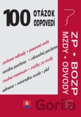 100 otázok a odpovedí - Zákonník práce, BOZP, Mzdy a Odvody
