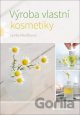 Výroba vlastní kosmetiky