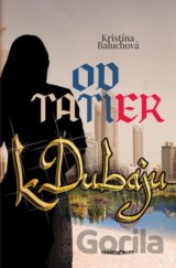 Od Tatier k Dubaju