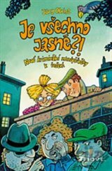 Je všechno jasné?!