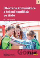 Otevřená komunikace a řešení konfliktů ve třídě