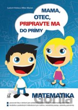 Mama, otec, pripravte ma do prímy (matematika)