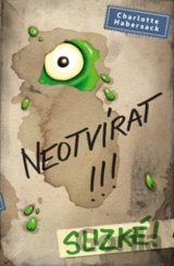 Neotvírat! Slizké!