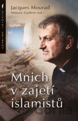 Mnich v zajetí islamistů