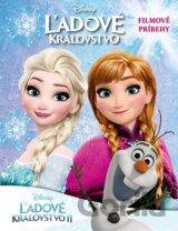 Ľadové kráľovstvo a Ľadové kráľovstvo 2