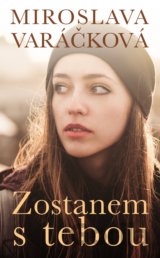 Zostanem s tebou