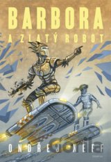 Barbora a Zlatý robot