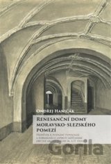 Renesanční domy moravsko-slezského pomezí