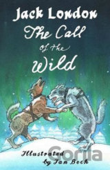 The Call of the Wild and Other Stories