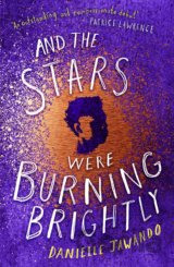 And the Stars Were Burning Brightly